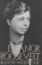 Eleanor Roosevelt, Vol. 1: 1884-1933