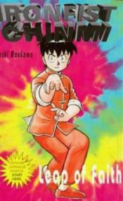 book cover of Leap of Faith (Ironfist Chinmi - Kung Fu boy) by Takeshi Maekawa