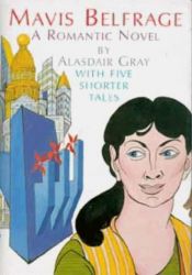 book cover of Mavis Belfrage by Alasdair Gray