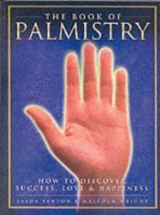 book cover of The book of palmistry : how to discover success, love & happiness by Sasha Fenton