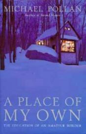 book cover of A place of my own by مایکل پولان