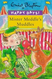book cover of Mr Meddle's muddles by Енід Мері Блайтон