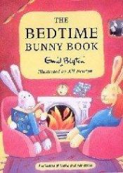 book cover of The Bedtime Bunny Book by 伊妮·布來敦