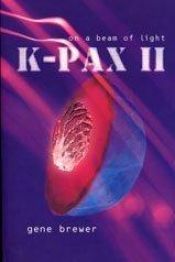 book cover of K-Pax, books 1 - 2 by Gene Brewer