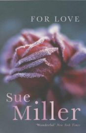 book cover of For Love by Sue Miller