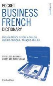 book cover of Pocket Business French Dictionary: Over 5, 000 Business Words and Expressions by PH Collin
