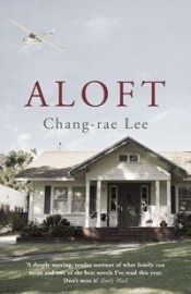 book cover of Aloft by Chang-Rae Lee