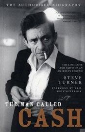 book cover of The Man Called Cash by Steve Turner