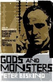 book cover of Gods and monsters by Peter Biskind