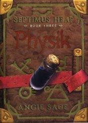 book cover of Septimus Heap #3: Physik by انجی سیج