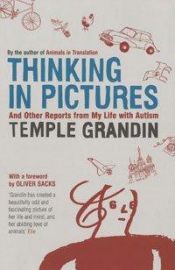 book cover of Thinking in pictures by Темпл Грандін