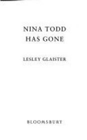 book cover of Nina Todd has gone by Lesley Glaister