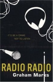 book cover of Radio Radio by Graham Marks