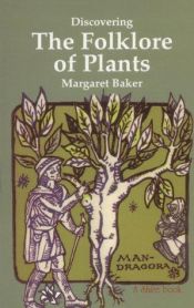 book cover of Discovering the Folklore of Plants by Margaret Barker