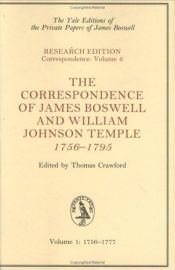 book cover of Letters of James Boswell, addressed to the Rev. W.J. Temple 1756-1795. Volume I: 1756-1777 by James Boswell