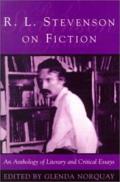 book cover of R.L. Stevenson on fiction : an anthology of literary and critical essays by Robert Louis Stevenson