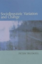 book cover of Sociolinguistic variation and change by Peter Trudgill