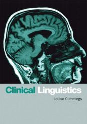 book cover of Clinical Linguistics by Louise Cummings