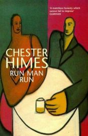 book cover of Run man, run by Chester Himes