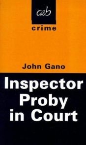 book cover of Inspector Proby in Court (A&B Crime) by John Gano