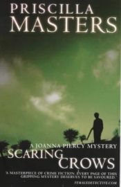 book cover of Scaring Crows (A DI Joanna Piercy Novel) by Priscilla Masters