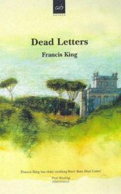 book cover of Dead letters by Francis King