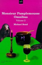 book cover of Monsieur Pamplemousse Omnibus by Μάικλ Μποντ