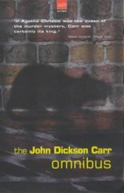 book cover of The John Dickson Carr Omnibus by Джон Диксон Карр