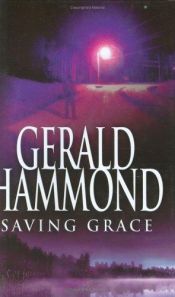 book cover of Saving Grace by Gerald Hammond