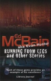 book cover of Running from Legs: And Other Stories by Evan Hunter