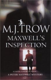 book cover of Maxwell's Inspection (Peter Maxwell Mystery) by M. J. Trow