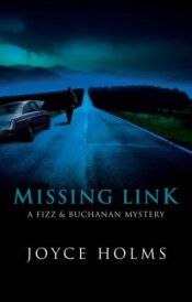 book cover of MISSING LINK (Fizz & Buchanan Mystery) by Joyce Holms