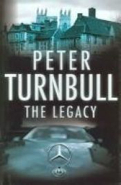 book cover of Legacy, The by Peter Turnbull