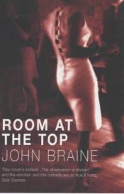 book cover of Room at The Top by John Braine