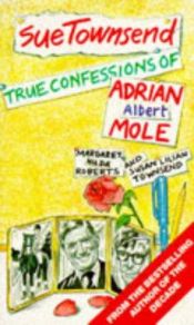 book cover of Pravdivá zpověď Adriana Molea by Sue Townsendová