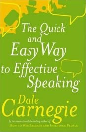 book cover of The Quick and Easy Way to Effective Speaking by 戴尔·卡耐基