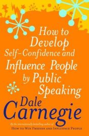book cover of How to Develop Self-Confidence by 戴爾·卡耐基