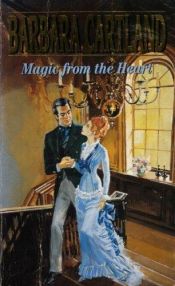 book cover of Magic From The Heart by Barbara Cartland