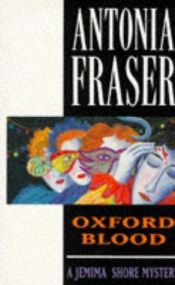 book cover of Oxford Blood by Antonia Fraser