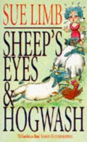 book cover of Sheep's Eyes and Hogwash by Sue Limb