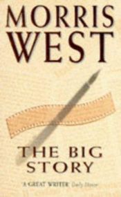 book cover of The Big Story by Morris West