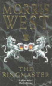 book cover of The Ringmaster by Morris West