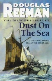 book cover of Dust on the Sea by Alexander Kent