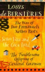 book cover of Louis de Bernieres Box Set of 3 books: The War of Don Emmanuel's Nether Parts by Louis de Bernières