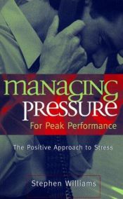 book cover of Press utan stress ger maximal prestation by Stephen Williams