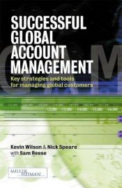 book cover of Successful Global Account Management by Nick Speare