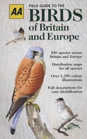 book cover of Automobile Association Field Guide to the Birds of Britain and Europe (AA Illustrated Reference Books) by 喬伊斯·卡羅爾·歐茨