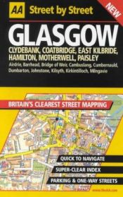 book cover of AA Street by Street Glasgow (AA Street by Street S.) by Automobile Association