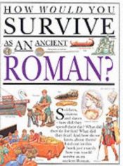 book cover of How Would You Survive As an Ancient Roman? (How Would You Survive?) by Anita Ganeri