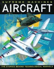 book cover of Aircraft (Supreme Machines) by Moira Butterfield